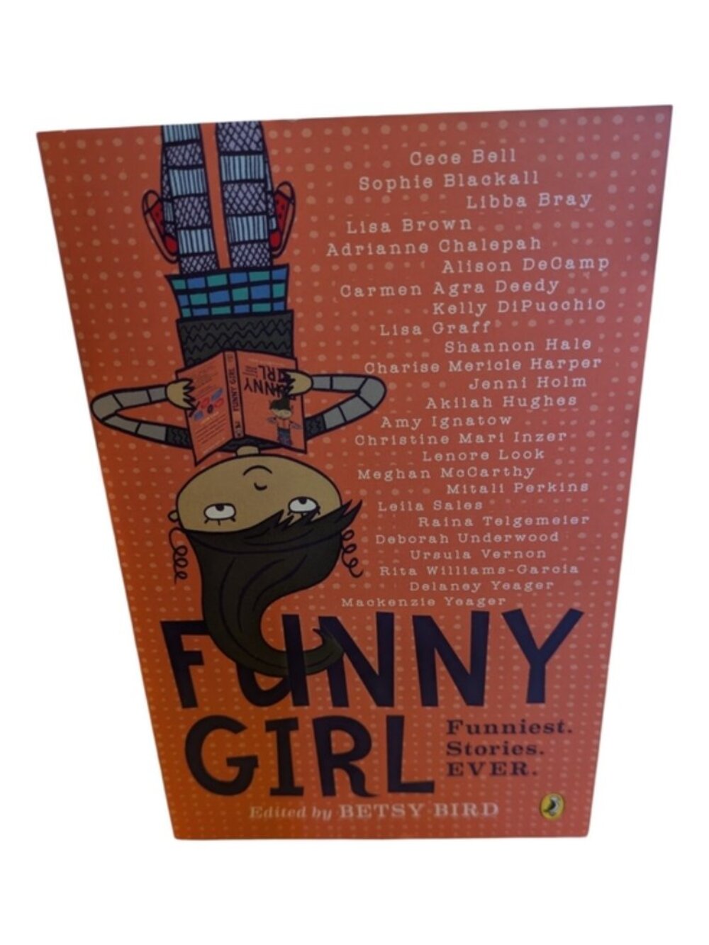 *4/$20* Funny Girl: Funniest. Stories. Ever. by Betsy Bird For Ages 8-12